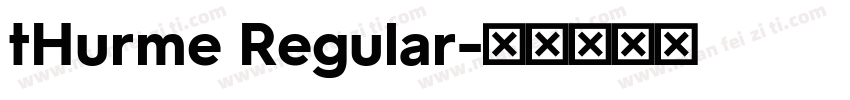 tHurme Regular字体转换